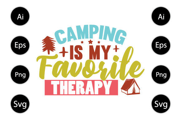 Camping is My Favorite Therapy Graphics for Crafts
