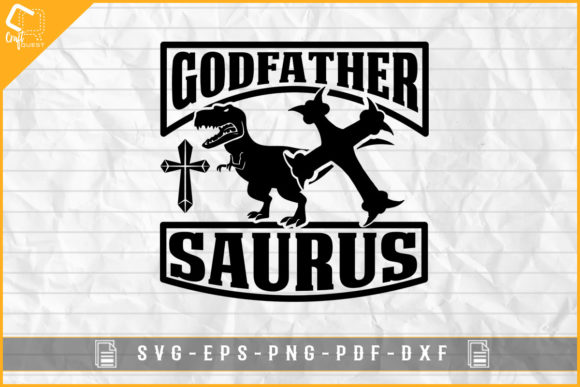 Godfather Saurus Graphics for Crafts