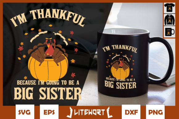 I'm Going to Be Big Sister Thanksgiving Graphics