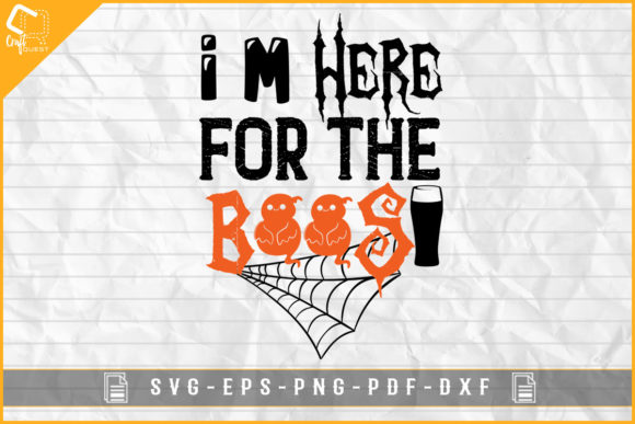 I’m Here for the Boos Halloween Graphic