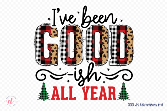 I’ve Been Good-ish All Year