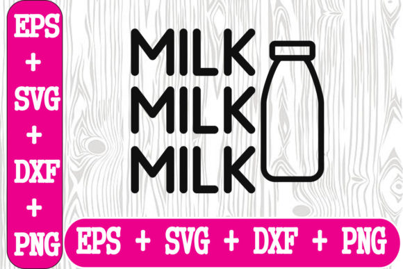 Milk Milk Milk Graphics for Crafts