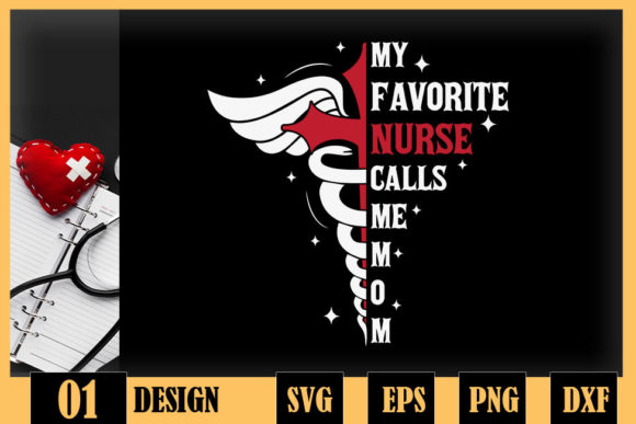 My Favorite Nurse Calls Me Mom