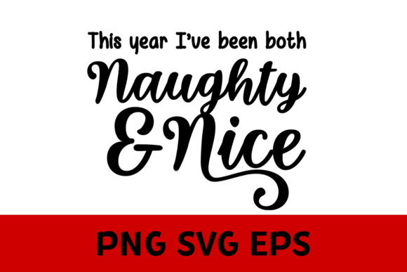 Naughty and Nice Graphics for Crafts