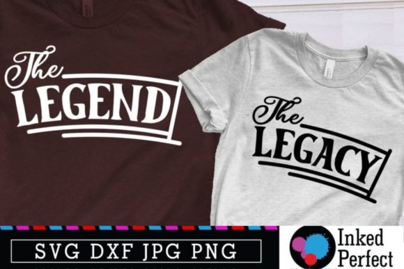 The Legend the Legacy - Matching Outfit Graphics
