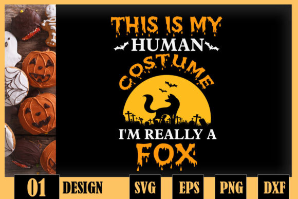 This is My Human Costume Im Really a Fox Graphics